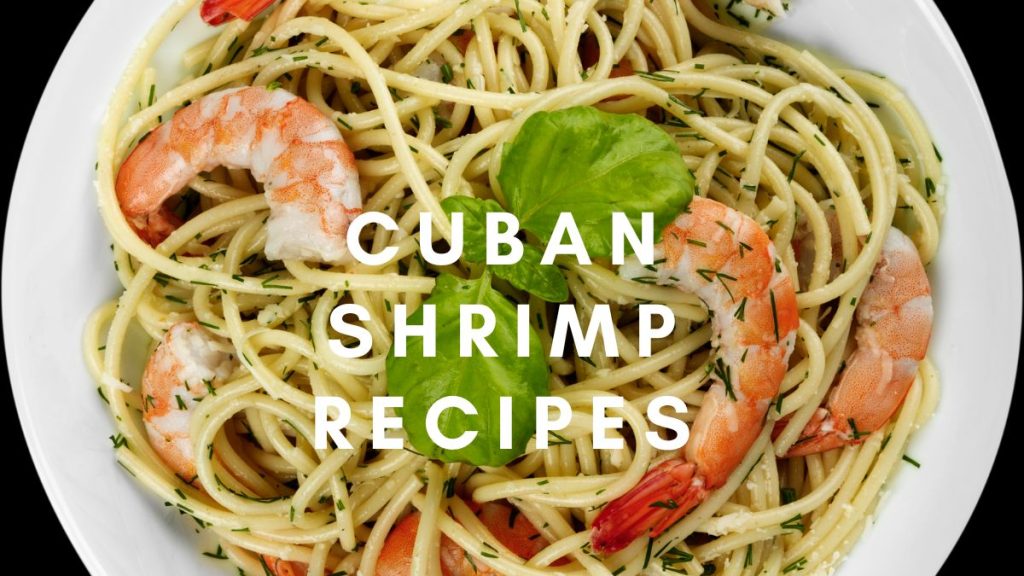 Cuban Shrimp Recipes