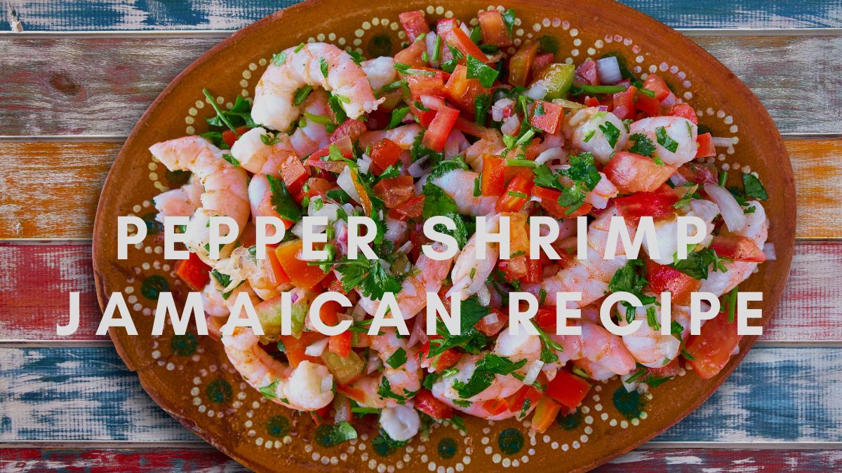 Pepper Shrimp Jamaican Recipe
